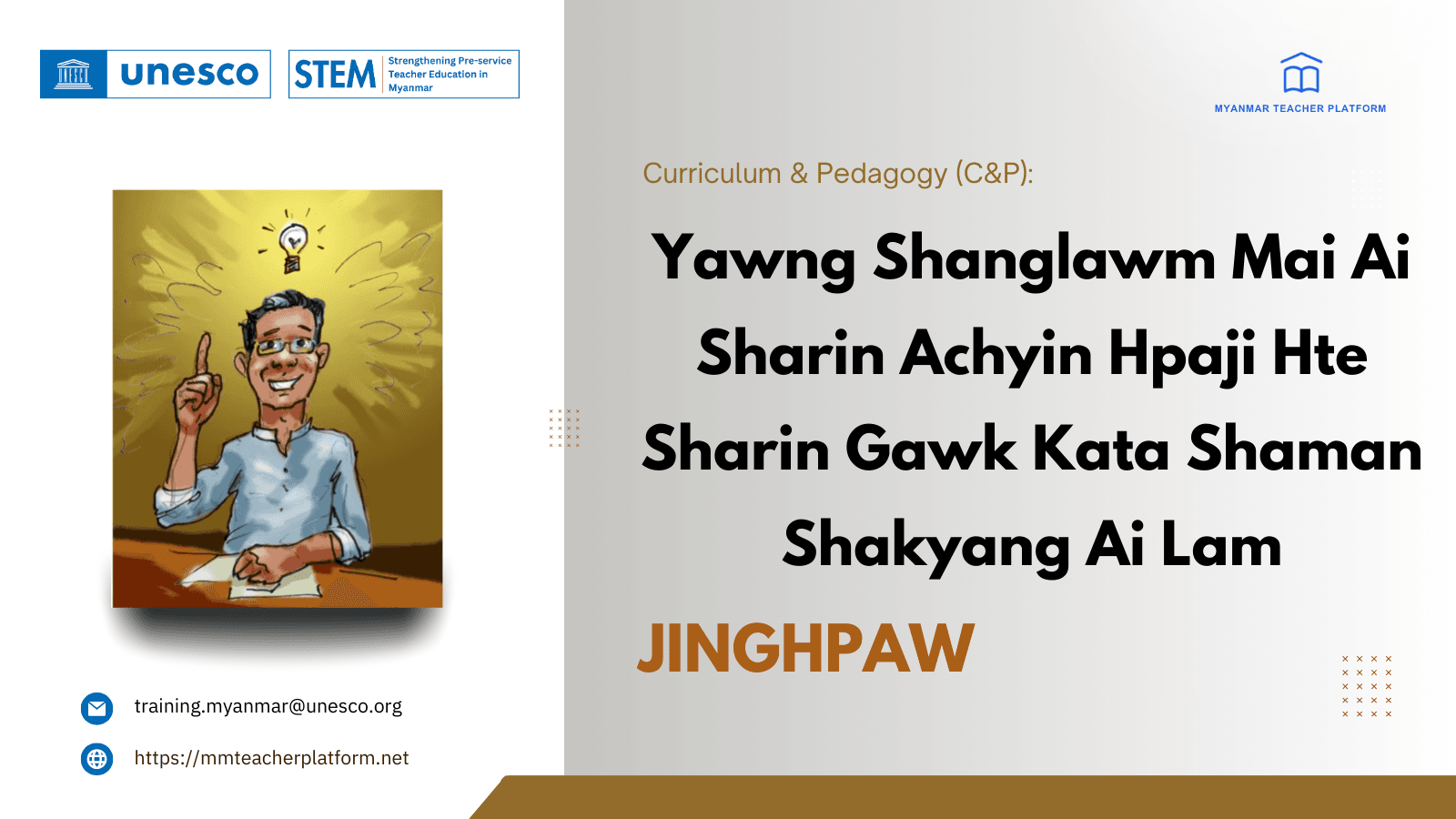 Yawng Shanglawm Mai Ai Sharin Achyin Hpaji Hte Sharin Gawk Kata Shaman Shakyang Ai Lam (Jinghpaw)