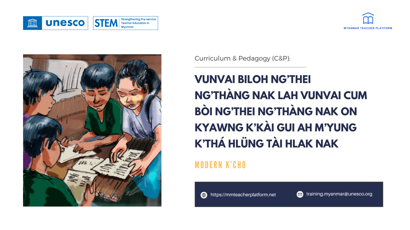 Vunvai biloh ng’thei ng’thàng nak lah vunvai cum bòi ng’thei ng’thàng nak on kyawng k’kài gui ah m’yung k’thá hlüng tài hlak nak (Modern K'Cho)