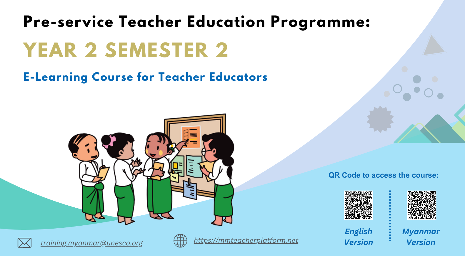 Pre-service Teacher Education Programme: Year 2 Semester 2 E-Learning Course for Teacher Educators
