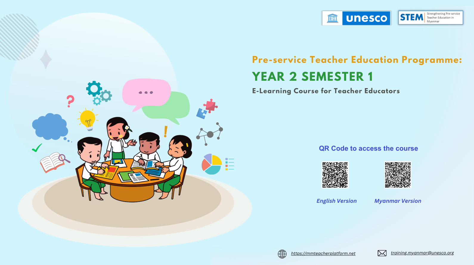 Pre-service Teacher Education Programme: Year 2 Semester 1 E-Learning Course for Teacher Educators