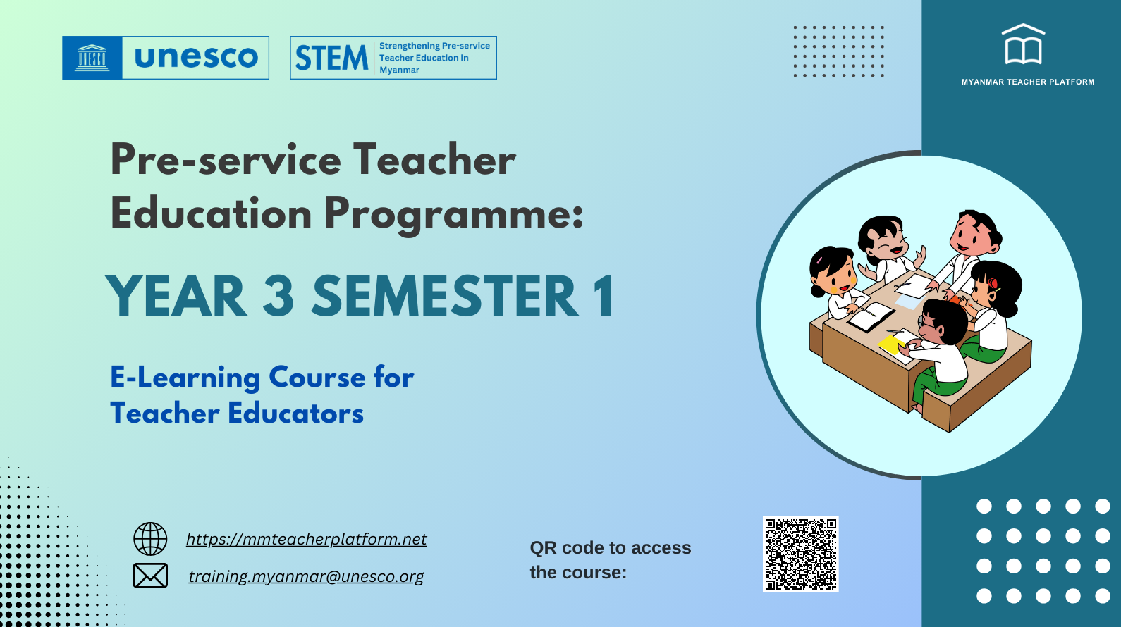 Pre-service Teacher Education Programme: Year 3 Semester 1 E-Learning Course for Teacher Educators