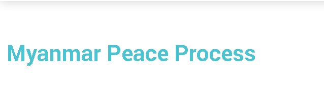Myanmar Peace Process