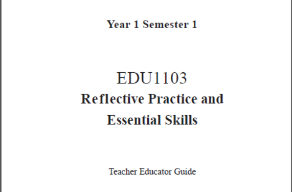 EDC Year 1 Semester 1 Reflective Practice and Essential Skills Teacher Educator Guide (English version)