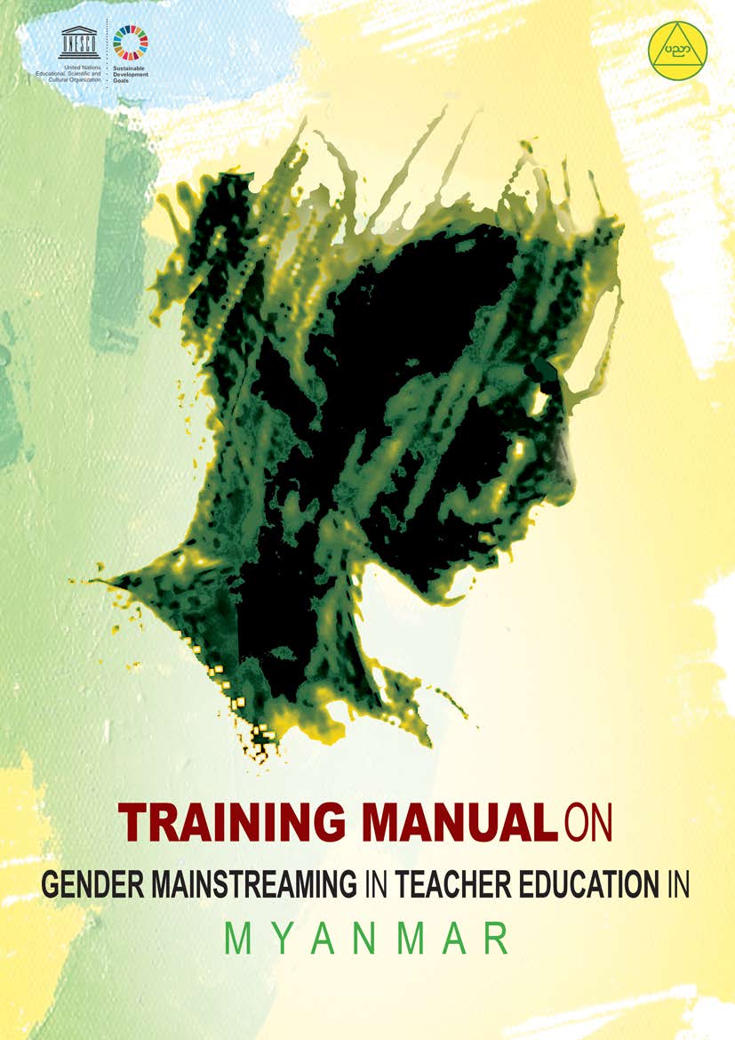 Training Manual on Gender Mainstreaming in Teacher Education in Myanmar - English